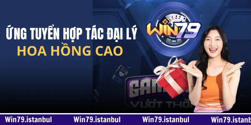 Lĩnh ngay 60% hoa hồng khi hợp tác với win79